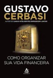 Imagem do livro - Como Organizar sua Vida Financeira